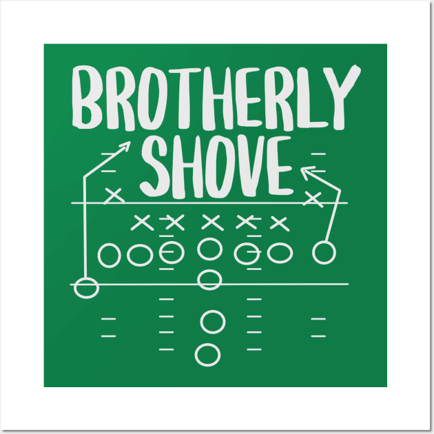 The Brotherly Shove Philadelphia Football Green Wall Art by akihiro123